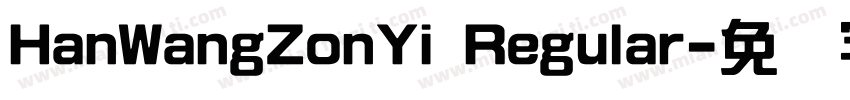HanWangZonYi Regular字体转换